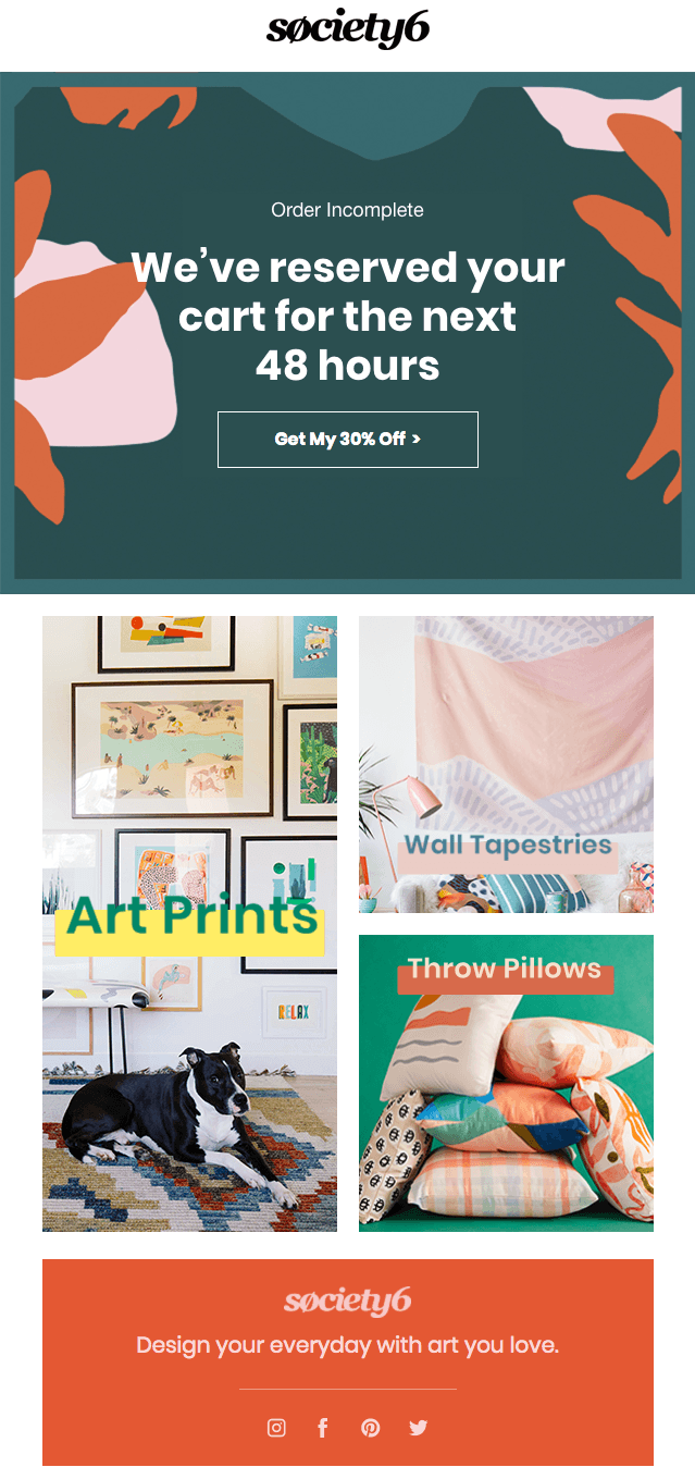 Best abandoned cart email example from Society6