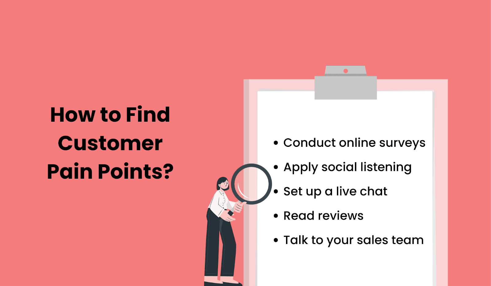 Different ways you can find your customers’ pain points