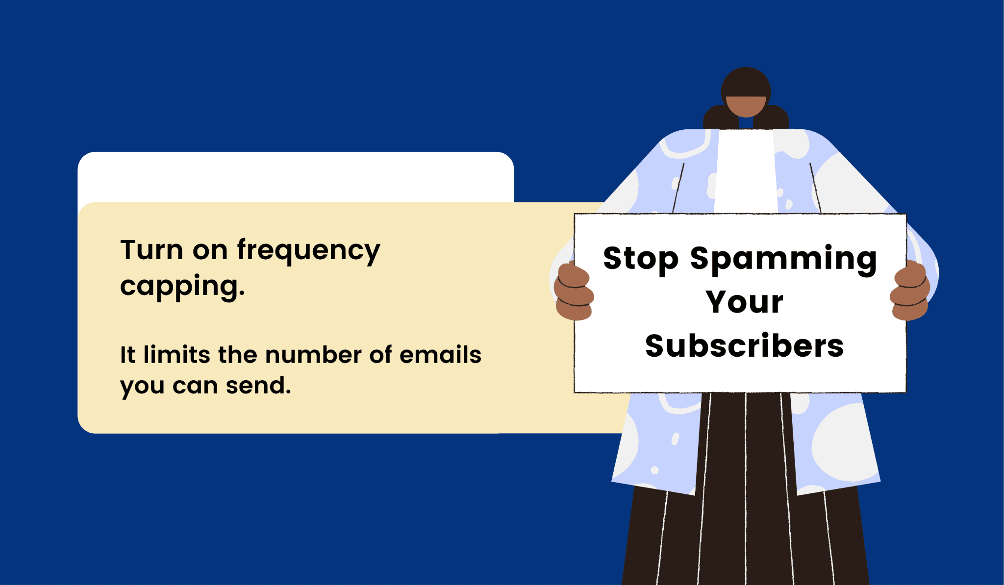 Stop bombarding your subscribers with emails through frequency capping