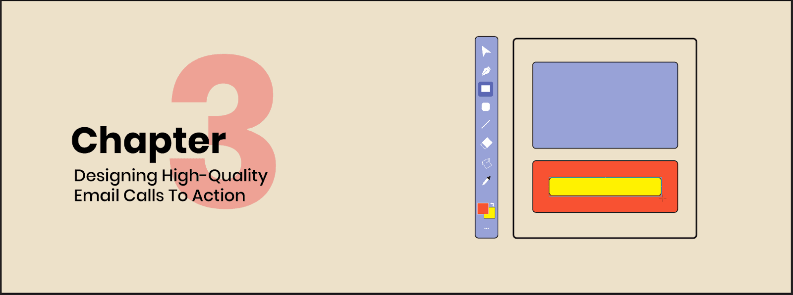 Chapter 3: Designing high-quality email calls to action