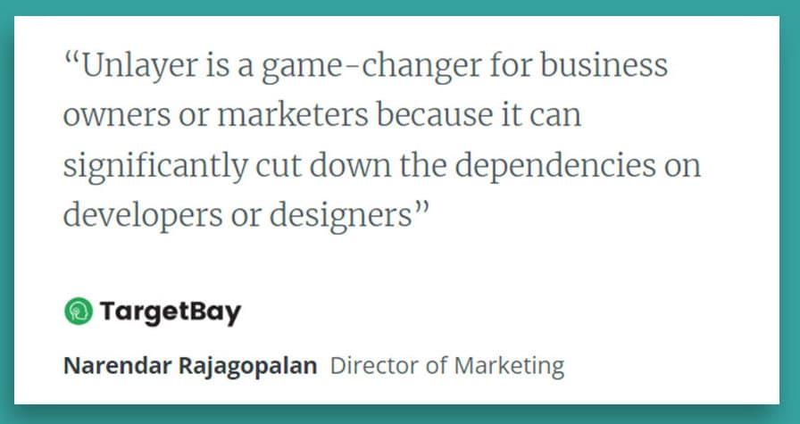 TargetBay’s marketing director, Narendar Rajagopalan, praises Unlayer. 